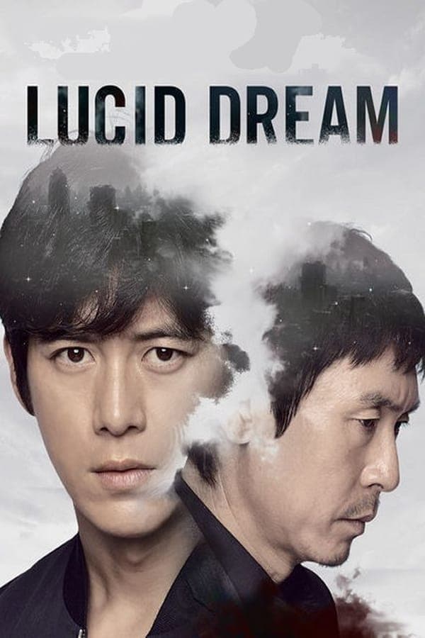 ดู Lucid Dream (2017) HD หนังไซไฟ (Sci-Fi)