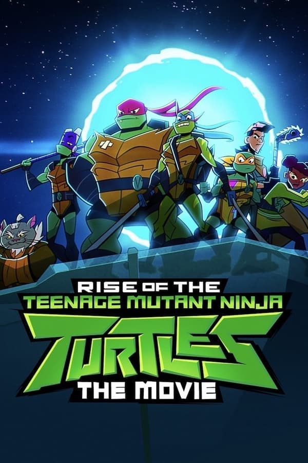 ดูหนังออนไลน์ฟรีเรื่อง Rise Of The Teenage Mutant Ninja Turtles The Movie (2022) กำเนิดเต่านินจา เดอะ มูฟวี่ ดูหนังออนไลน์ HD พากย์ไทย HD