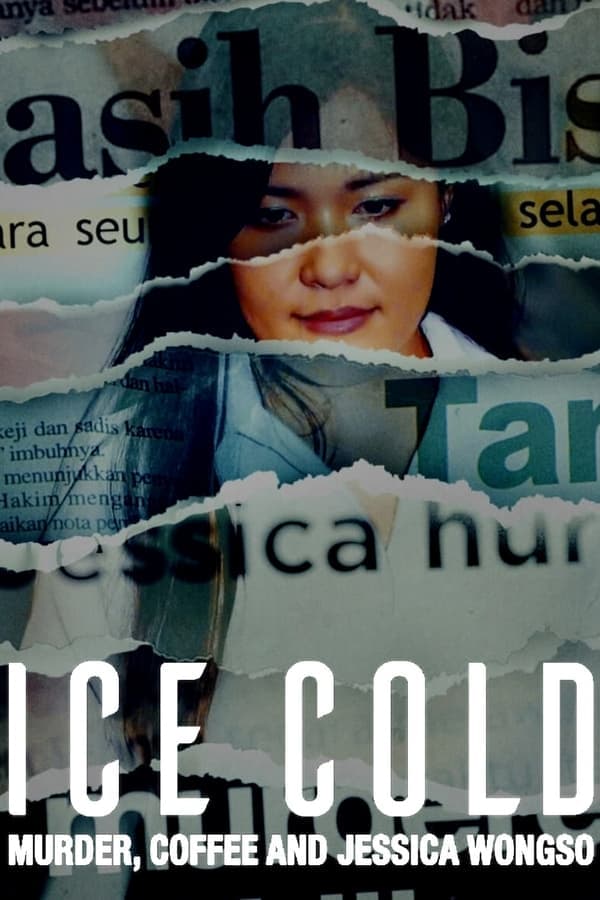 ดูหนังออนไลน์ฟรีเรื่อง Ice Cold Murder Coffee and Jessica Wongso (2023) กาแฟ ฆาตกรรม และเจสสิก้า วองโซ ดูหนังออนไลน์ HD พากย์ไทย HD