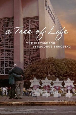 ดูหนังออนไลน์ฟรีเรื่อง A Tree of Life: The Pittsburgh Synagogue Shooting (2022) ดูหนังออนไลน์ HD พากย์ไทย HD